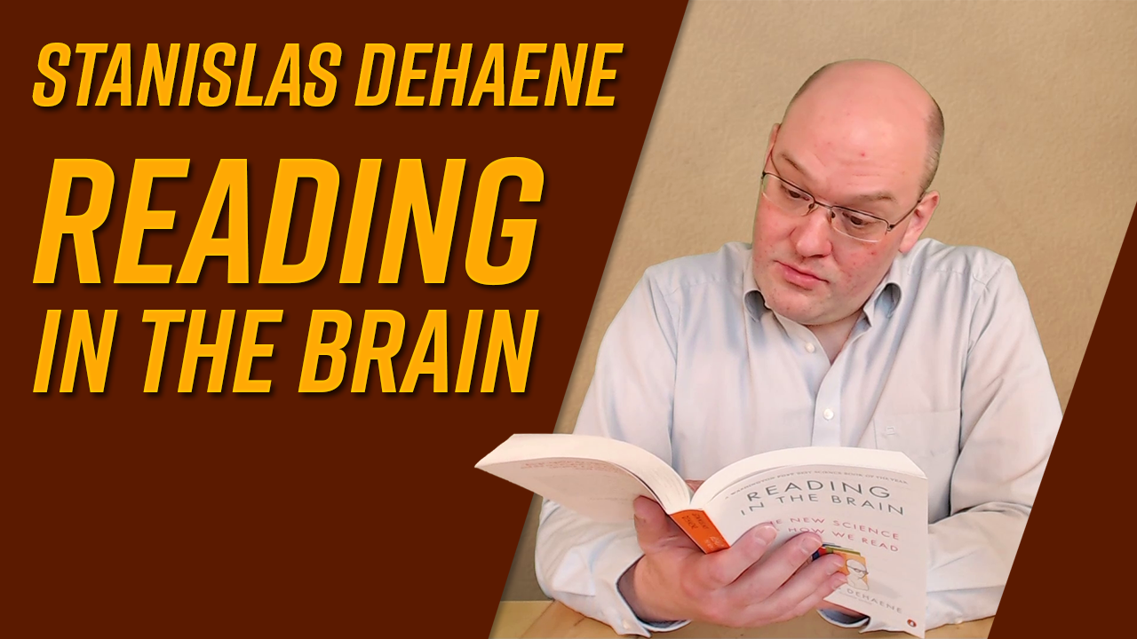 Buchvorstellung: Stanislas Dehaene „Reading in the Brain“