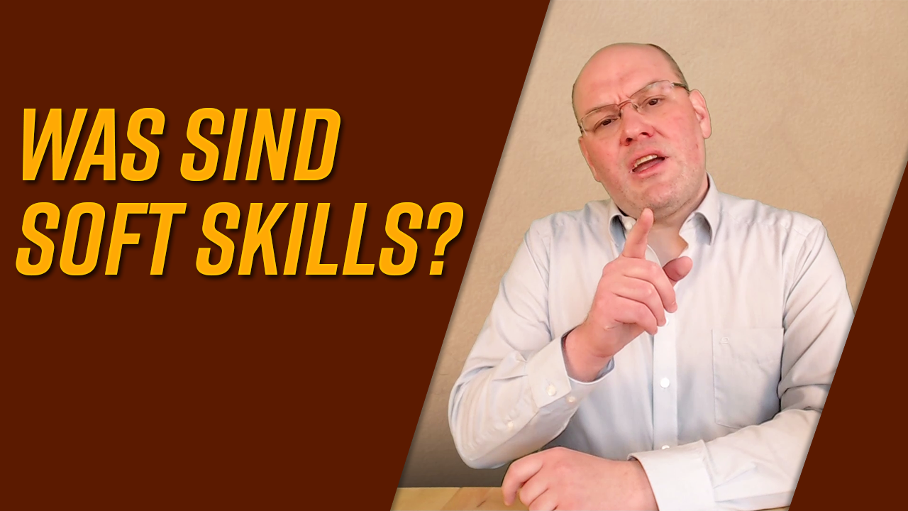 Neues Video live: Was sind Soft Skills?