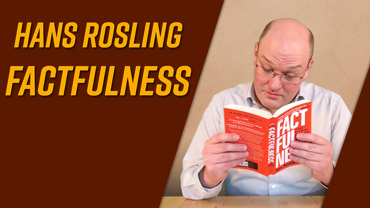 Neues Video live: Factfulness von Hans Rosling [Buchvorstellung]