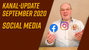 Neues Video live: Social Media und mehr im Kanal-Update September