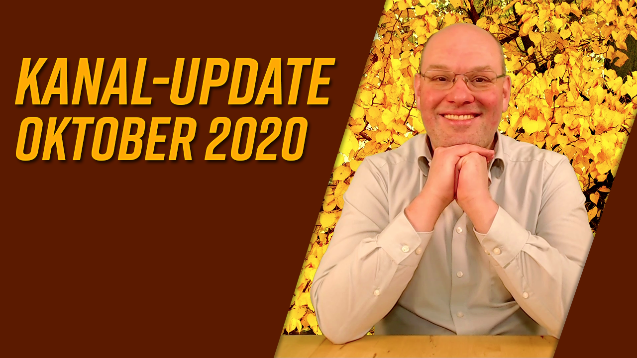 Kanal-Update Oktober 2020