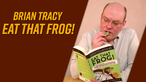 Eat that Frog! von Brian Tracy – 21 Tipps gegen Prokrastination? [Buchvorstellung]