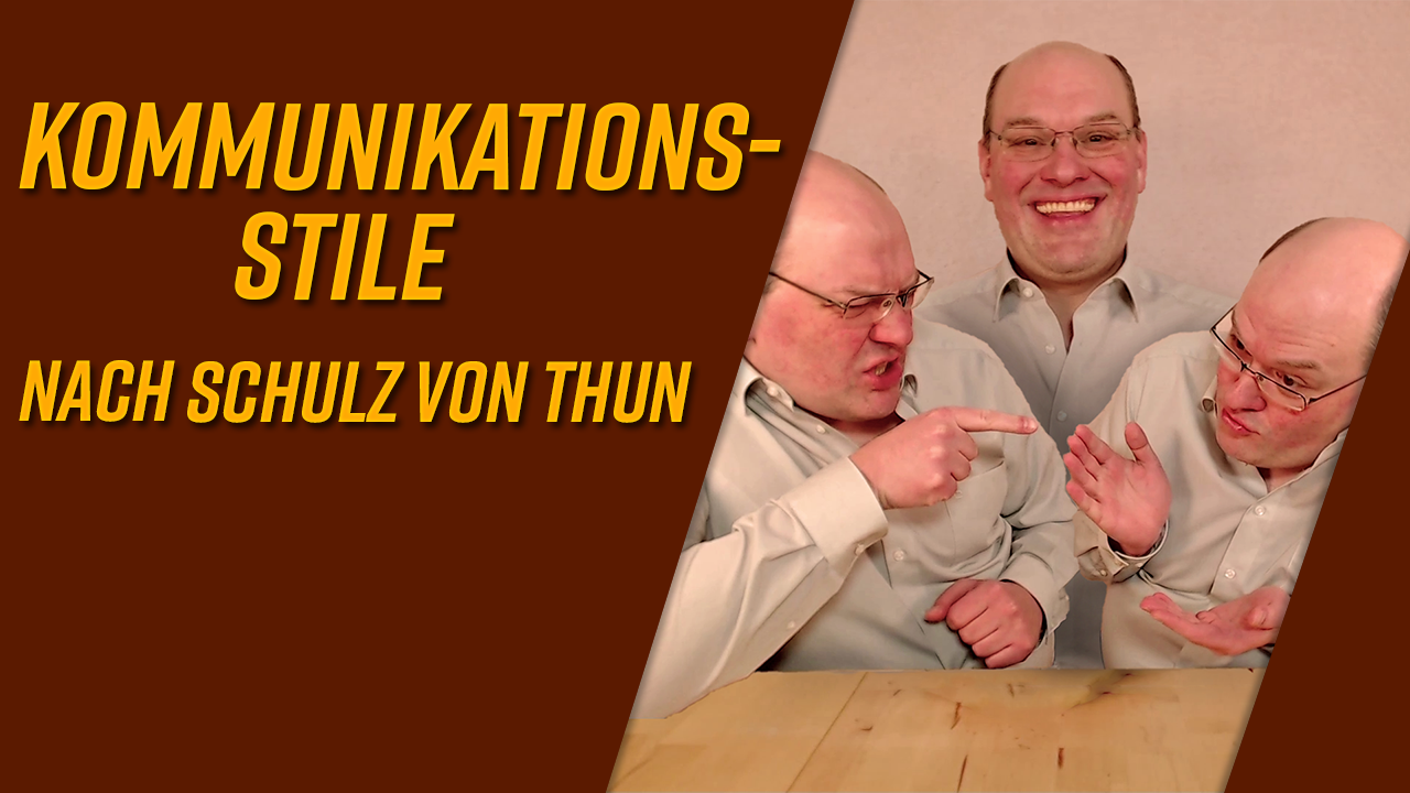 Kommunikationsstile nach Schulz von Thun