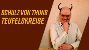 Teufelskreise nach Schulz von Thun