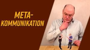 Was ist Metakommunikation?