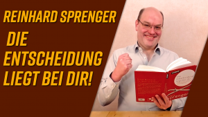 Die Entscheidung liegt bei dir! – Selbstwirksamkeit nach Reinhard Sprenger [Buchvorstellung]
