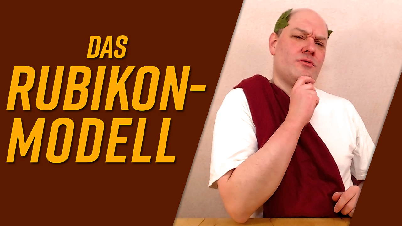 Das Rubikonmodell der Handlungsphasen