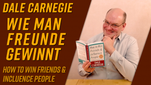 Wie man Freunde gewinnt von Dale Carnegie [Buchvorstellung]