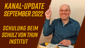 Kanal-Update September 2022 – Schulz von Thun Institut in Hamburg
